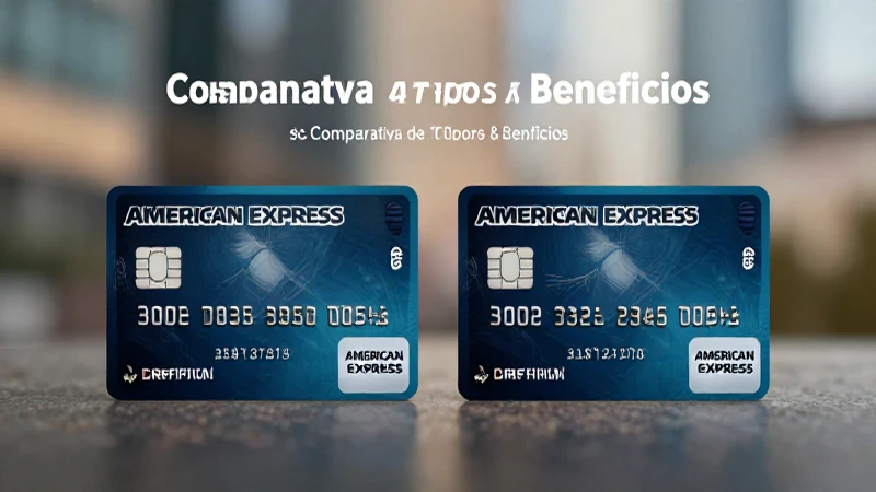 American Express: elige la tarjeta ideal