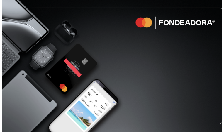 Fondeadora: Es la tarjeta que necesitas para tu negocio