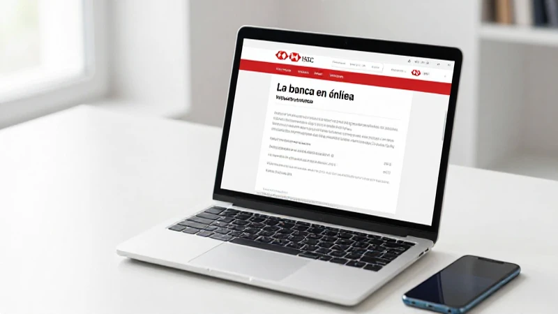 Banca HSBC: online, ventajas y recursos útiles